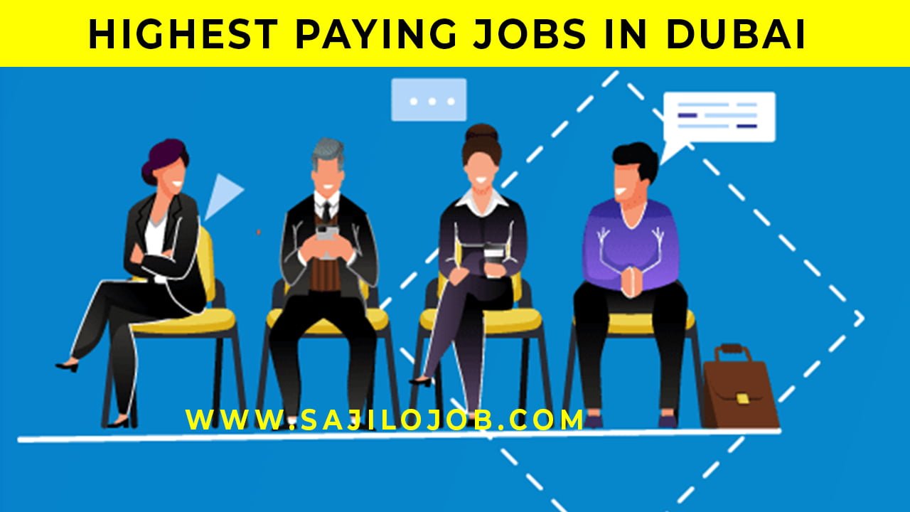 HIGHEST PAYING JOBS IN DUBAI Top 7 HIGHEST PAYING JOBS