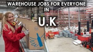 100 Warehouse Jobs Available in UK with Work Permit
