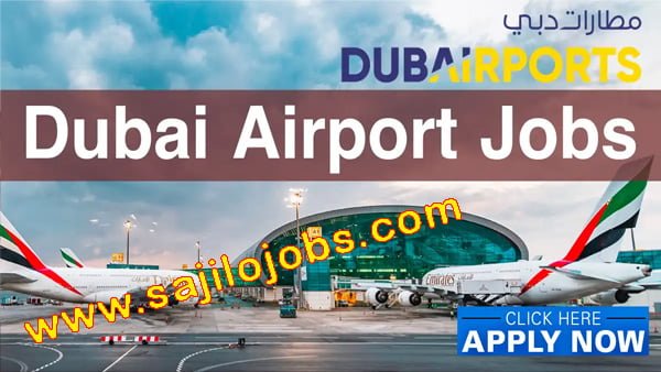 Jobs in Dubai Airport with best salaries -2023/2024