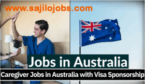 Caregiver jobs in Australia for Foreigners