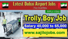 Trolley boy jobs in Dubai Airport