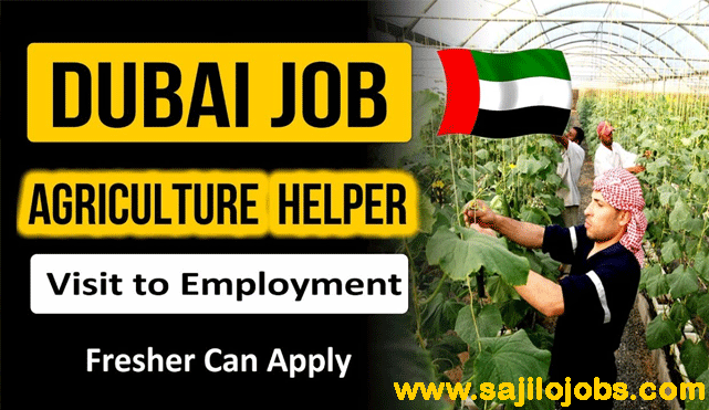 Agriculture Helper Jobs in Dubai
